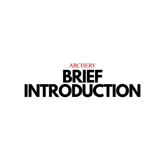 Archery: A Brief Introduction