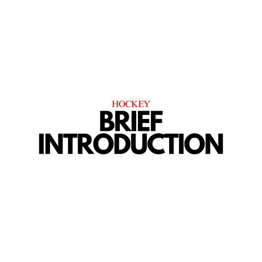 A Very Brief Introduction to Hockey