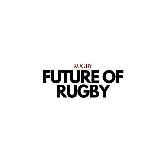 The Future of Rugby