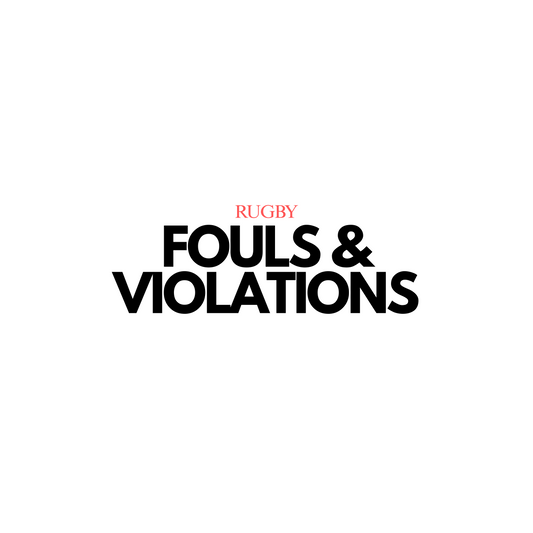 Fouls and Violations: What constitutes a foul or violation in rugby