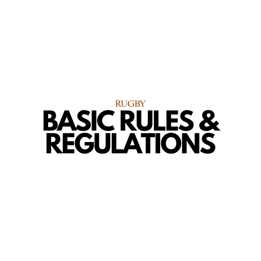 Rugby: Basic Rules & Regulation