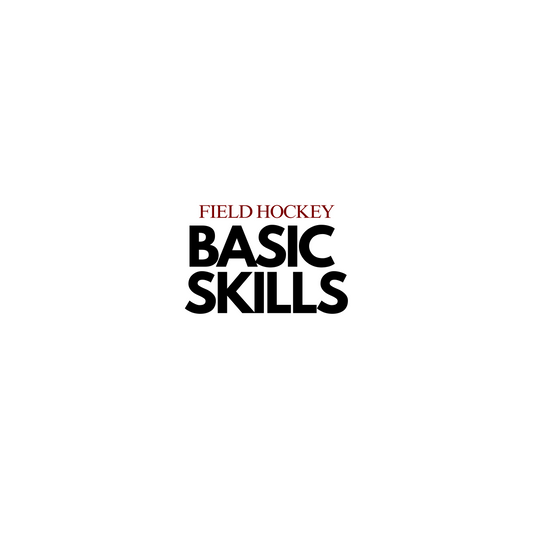 Basic Field Hockey Skills