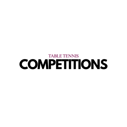 An Introduction to Table Tennis Competitions