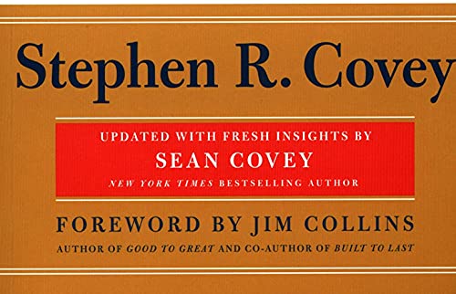 The 7 Habits Of Highly Effective People: Revised and Updated: 30th Anniversary Edition